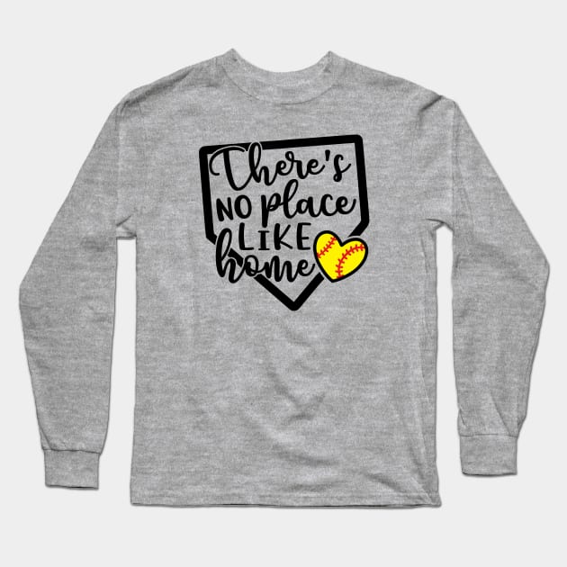 There’s No Place Like Home Softball Long Sleeve T-Shirt by GlimmerDesigns